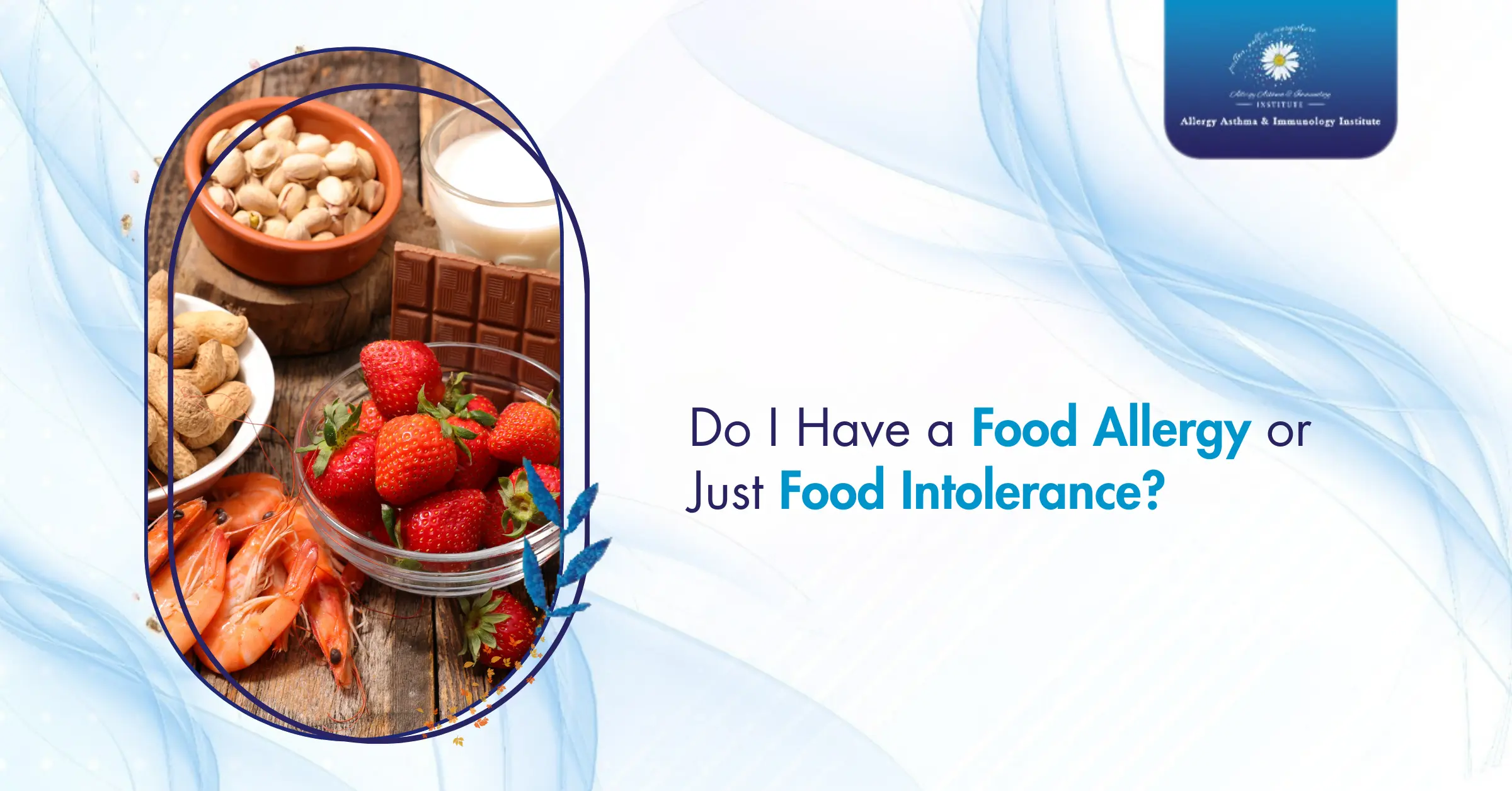 Do I Have a Food Allergy or Just Food Intolerance