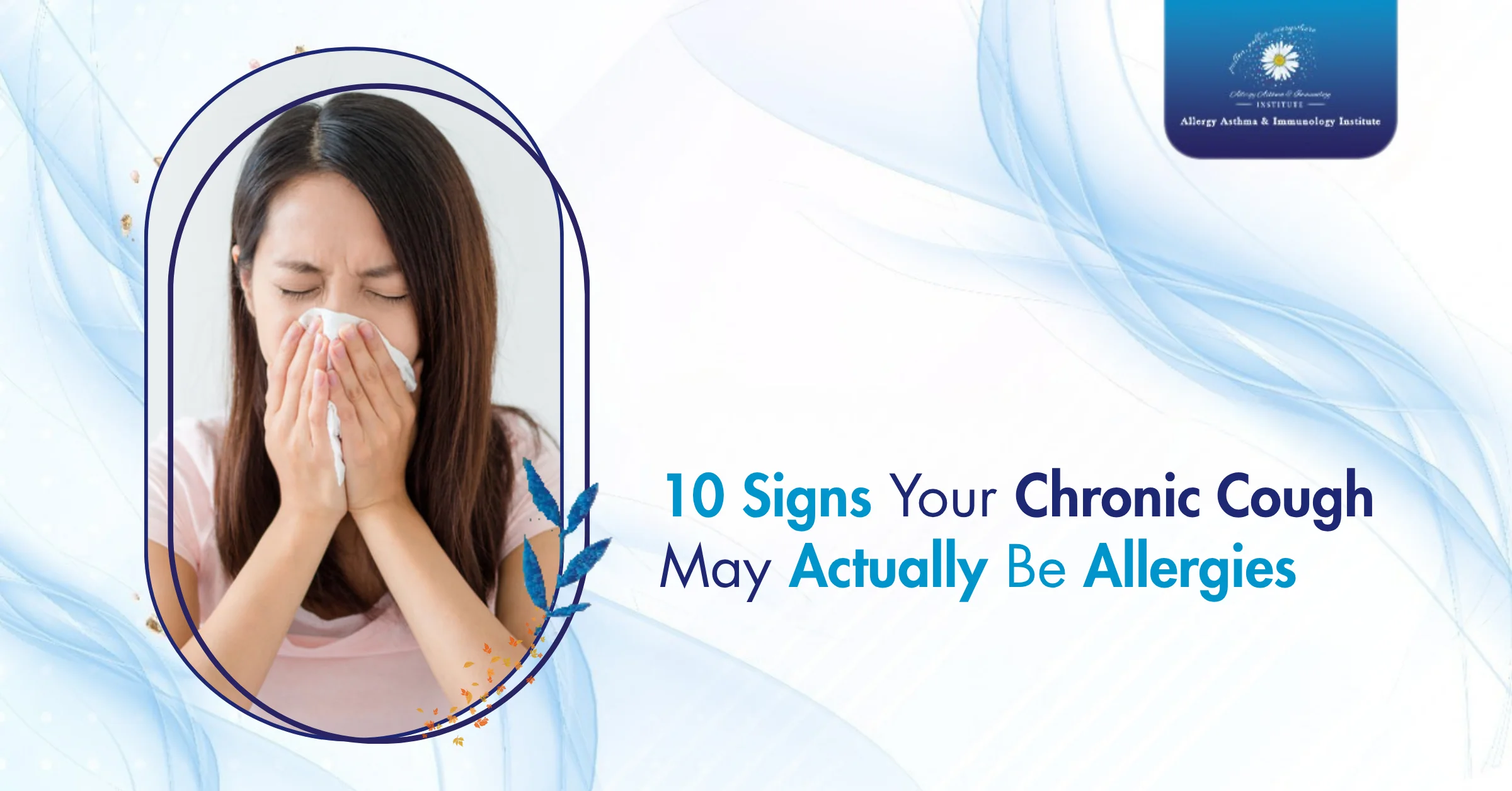 10 Signs Your Chronic Cough May Be Allergy Related