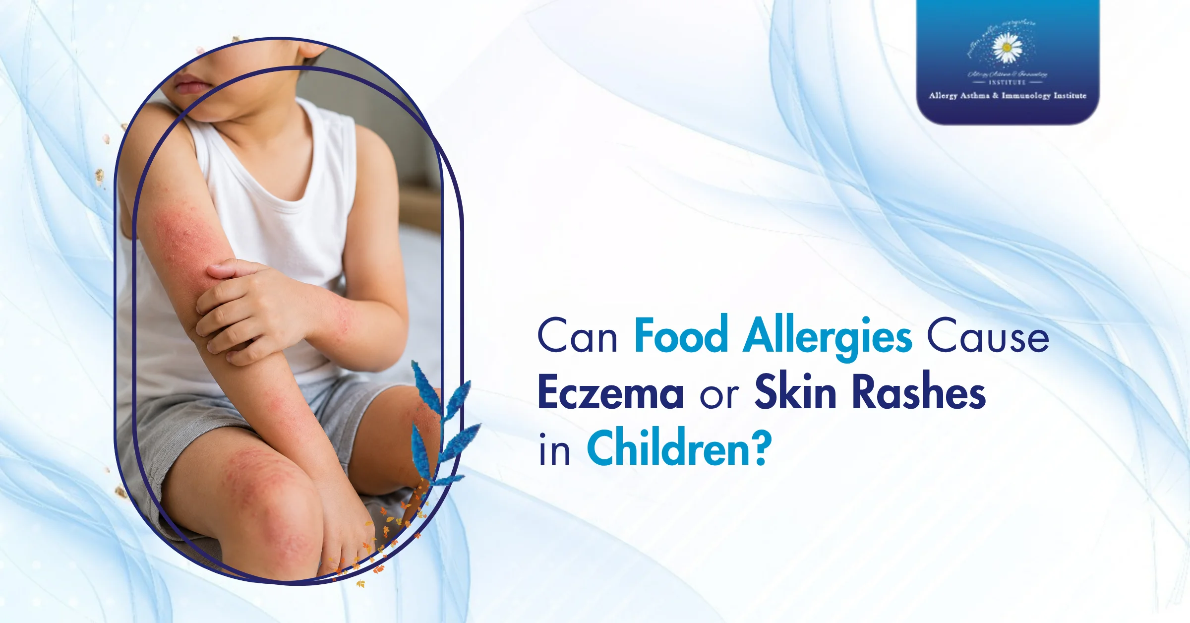 Can Food Allergies Cause Eczema or Skin Rashes in Children
